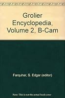Grolier Encyclopedia, Volume 2, B-Cam B0044A2B5O Book Cover