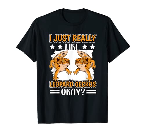 Reptile Quote I Just Really Like Leopard Geckos T-Shirt, Black