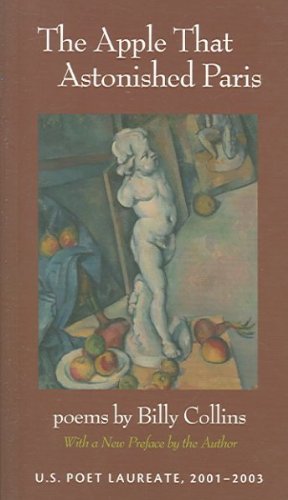 The Apple That Astonished Paris: Poems