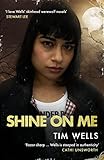 Shine on Me