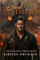 Eternal Summers (Renaissance Squad) 196490210X Book Cover