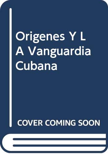 Origenes Y LA Vanguardia Cubana