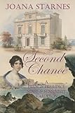 The Second Chance: A 'Pride & Prejudice' ~ 'Sense & Sensibility' Variation