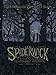 The Spiderwick Chronicles: The Completely Fantastical Edition (The Field Guide / The Seeing Stone / Lucindas Secret / The Ironwood Tree / The Wrath of Mulgarath)