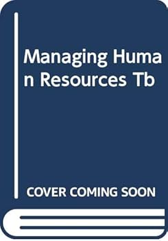 Paperback Managing Human Resources Test Bank 13th Book