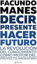 Decir presente. Hacer futuro.