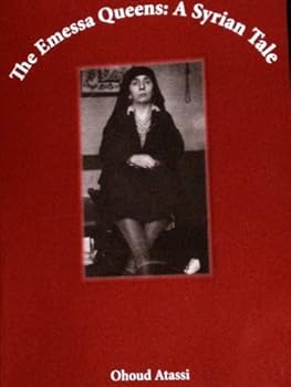 Paperback The Emessa Queens: A Syrian Tale Book