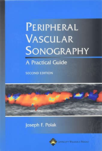 Peripheral Vascular Sonography: A Practical Guide view 2