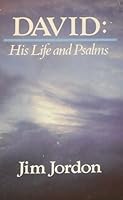 David: His Life and Psalms 0892253541 Book Cover