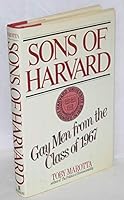 Sons of Harvard: Gay men from the class of 1967 0688010202 Book Cover