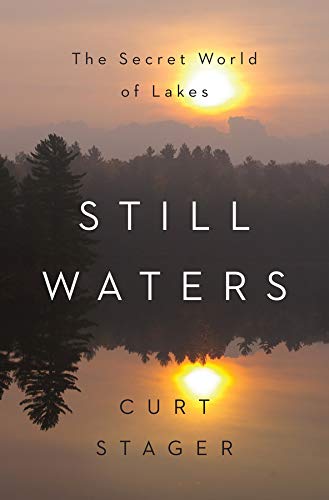 Still Waters: The Secret World of Lakes