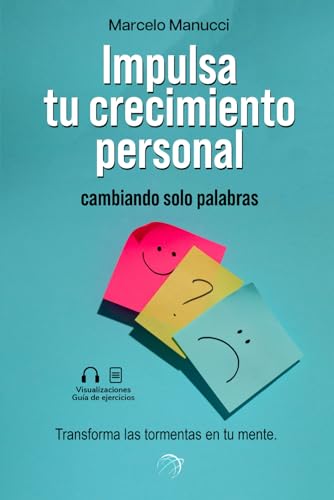 Impulsa tu crecimiento personal cambiando solo...