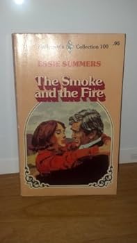 Unknown Binding The Smoke and the Fire Harlequin's Collection 100 Book