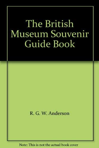 Amazon | The British Museum Souvenir Guide Book | Anderson, R. G. W ...