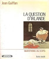 La Question d'Irlande 2870272707 Book Cover
