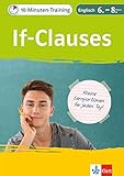 englisch grammatik lernen buch  Klett 10-Minuten-Training Englisch Grammatik If-Clauses 6.-8. Klasse: Kleine Lernportionen für jeden Tag: Englisch 6.-8. Klasse