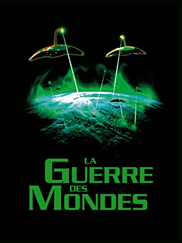 La Guerre des Mondes