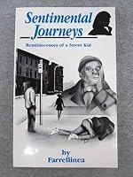 Sentimental Journeys: Reminiscences of a Street Kid 0805931007 Book Cover