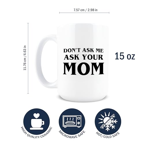 Taza de cerámica Hogg para papá 15 oz Ask Your Mom miniatura 2