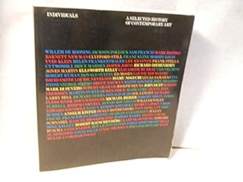 Individuals: A Selected History of Contemporary Art 1945-1986