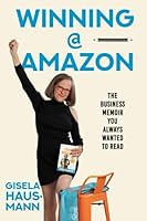 Winning @ Amazon 1737199017 Book Cover