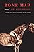 Bone Map: Poems (National Poetry Series)
