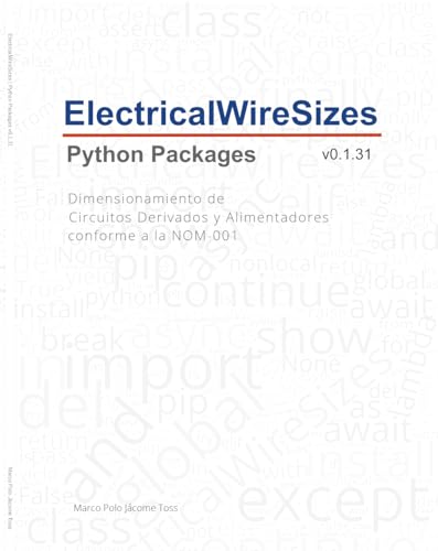 ElectricalWireSizes 0.1.31: Dimensionamiento de Circuitos Derivados y Alimentadores conforme a la NOM-001