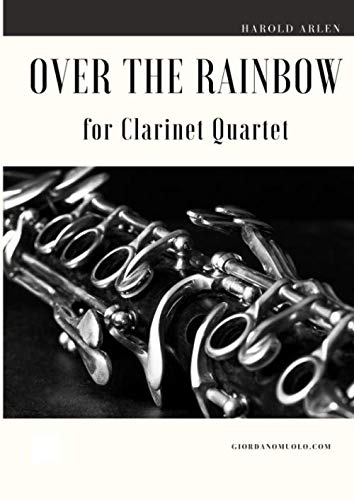 Over The Rainbow for Clarinet Quartet