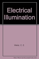 Electrical Illumination B004X7PYO8 Book Cover