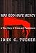 May God Have Mercy: A True Story of Crime and Punishment