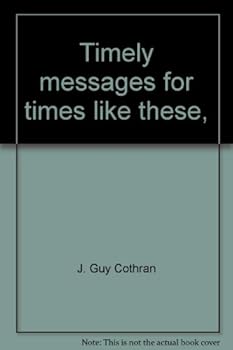 Unknown Binding Timely messages for times like these, Book