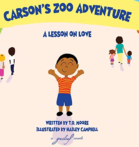 Carson's Zoo Adventure: A Lesson on Love
