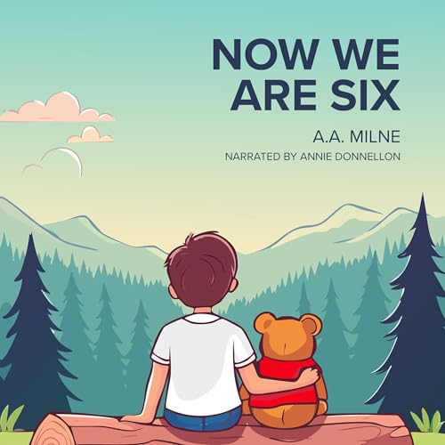 Now We Are Six by A. A. Milne episode artwork