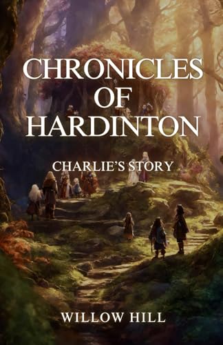 Chronicles of Hardinton: Charlie's Story