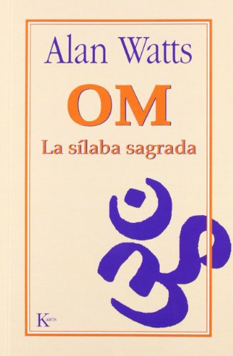 OM: La silaba sagrada (Spanish Edition) [Spanish] 8472452379 Book Cover