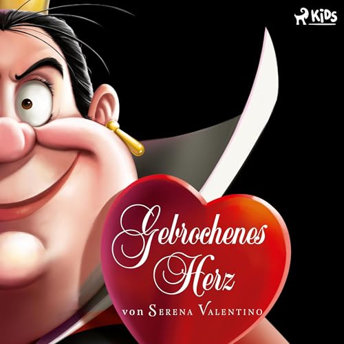 Gebrochenes Herz (Villains "Herzk&ouml;nigin" - Alice im Wunderland) Titelbild