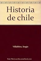Historia De Chile - Compendio 9561111632 Book Cover