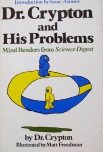 Dr. Crypton and His Problems: Mind Benders from... 0312214766 Book Cover