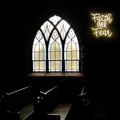 Image of Faith Over Fear Neon Sign Christian LED Neon Light for Bedroom Church Decor | Dimmable Jesus LED Sign, Warm White Letter Neon Light Sign, Christian Religious Sayings, USB Powered, Acrylic Wall Art, Gifts