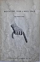 Meditations from a wheel chair B0007FCPZG Book Cover
