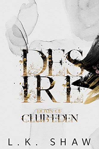 Desire (Doms of Club Eden Book 2)