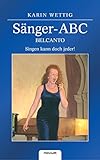  Sänger-ABC-Belcanto - Singen kann doch jeder