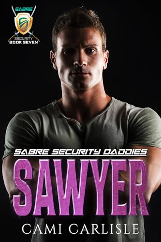 Sawyer (Sabre Security Daddies Book 6)