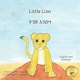 Little Lion: Where’s My Mama in Amharic and English