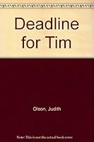 Deadline for Tim B001IPAKTC Book Cover