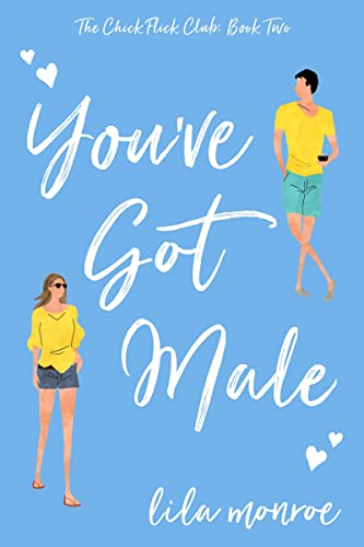 You've Got Male (Chick Flick Club Book 2)