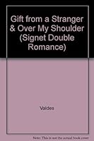 Gift from a Stranger & Over My Shoulder (Signet Double Romance) 0451081811 Book Cover