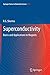 Produktbild Superconductivity: Basics and Applications to Magnets (Springer Series in Materials Science, Band 214)