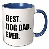 3dRose Best Dog Dad Ever - Fun Pet Owner Gifts For Him - Animal Lover Text Two Tone Mug, 11 oz, Blue