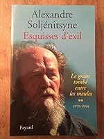 Esquisses d'exil (1979-1994): Le grain tombé entre les meules, tome 2 2213621322 Book Cover